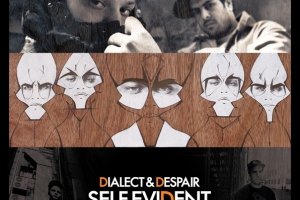 Dialect & Despair - Self Evident Oz Hip Hop
